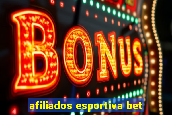 afiliados esportiva bet