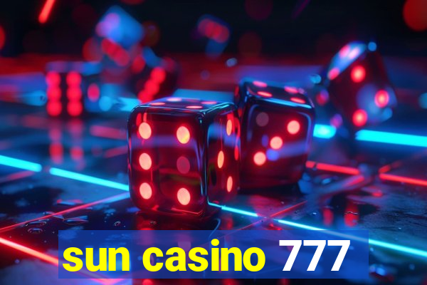 sun casino 777