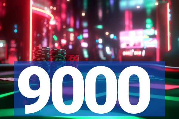 9000