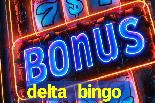 delta bingo peterborough jackpots