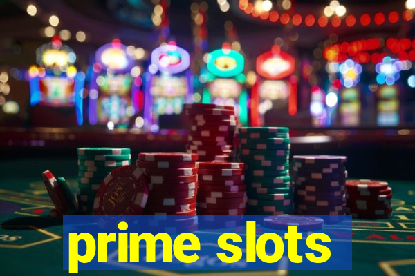 prime slots