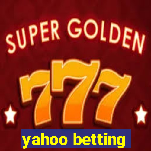 yahoo betting