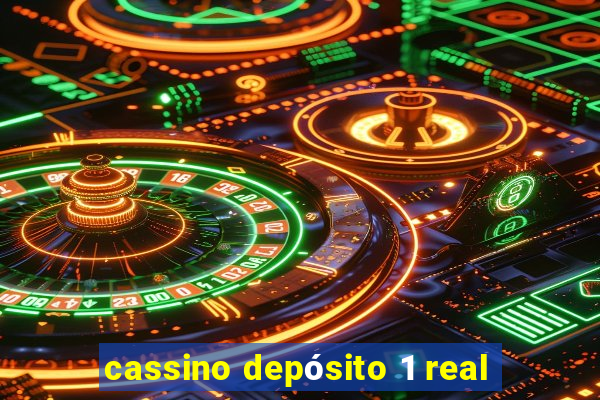 cassino depósito 1 real