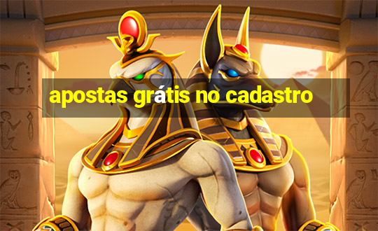 apostas grátis no cadastro