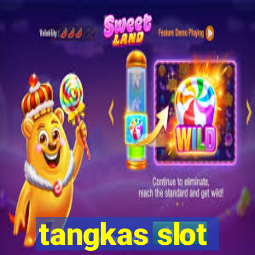 tangkas slot