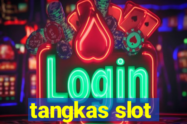 tangkas slot