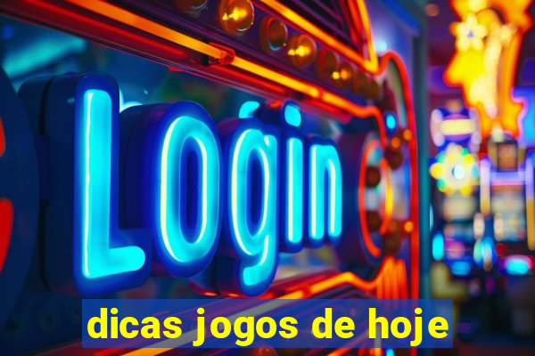 dicas jogos de hoje