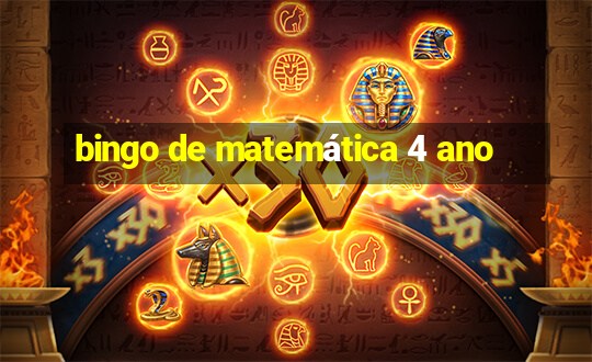 bingo de matemática 4 ano