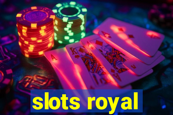 slots royal