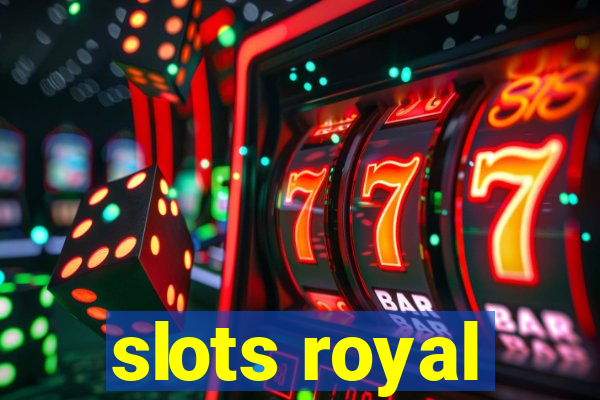 slots royal