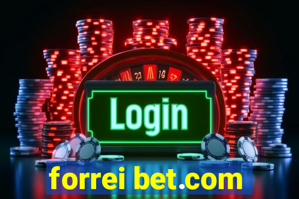 forrei bet.com