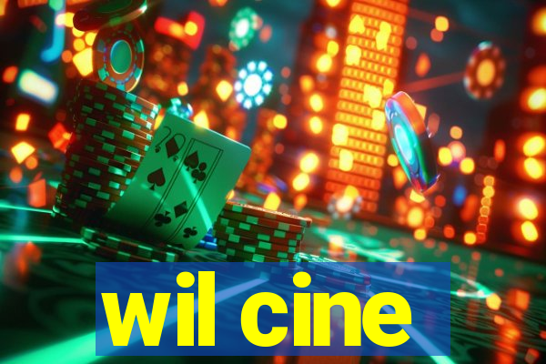 wil cine