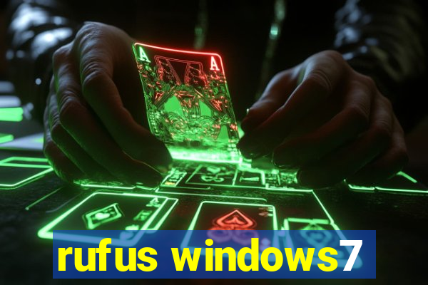 rufus windows7