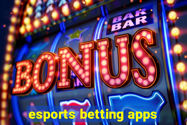 esports betting apps