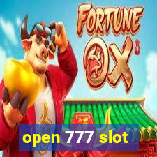 open 777 slot