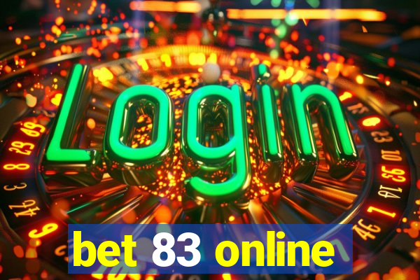 bet 83 online