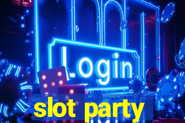 slot party