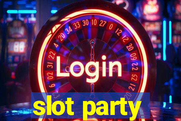 slot party