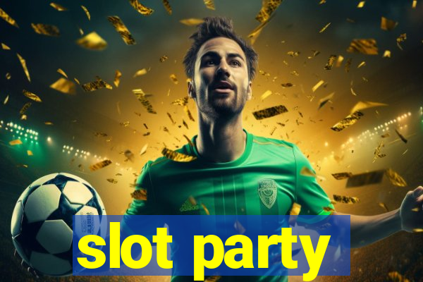 slot party