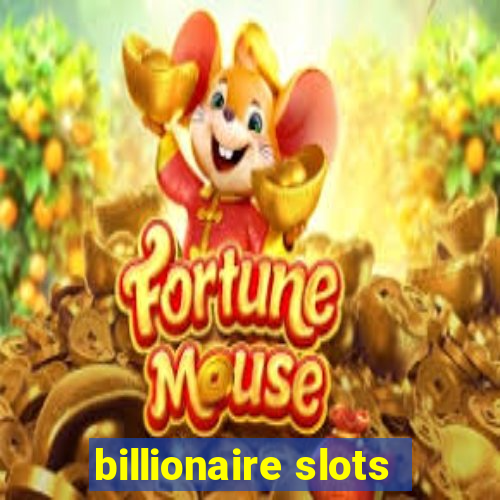 billionaire slots