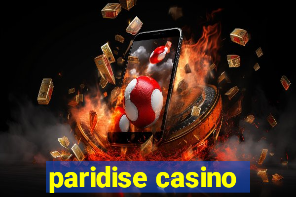 paridise casino