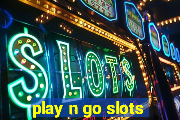 play n go slots