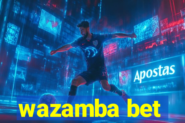 wazamba bet