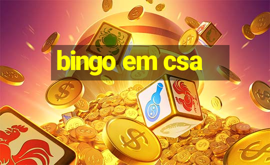 bingo em csa