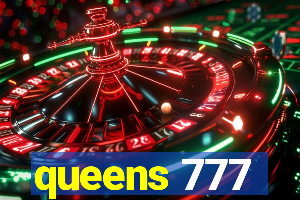 queens 777