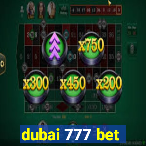 dubai 777 bet