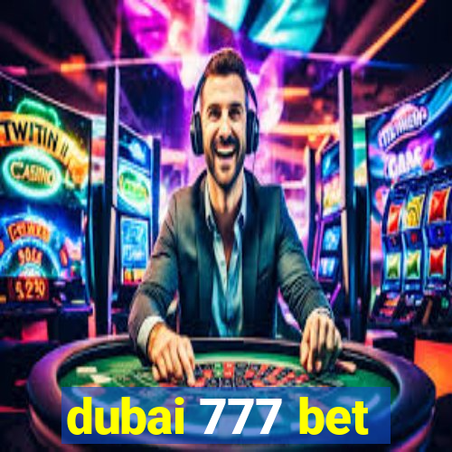 dubai 777 bet