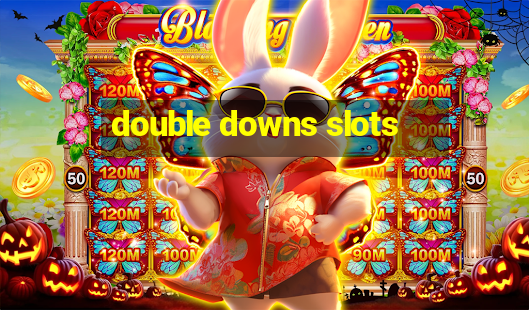 double downs slots