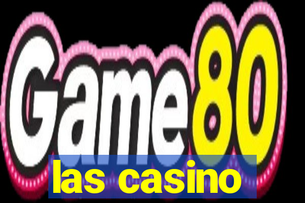 las casino