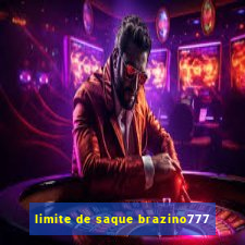 limite de saque brazino777