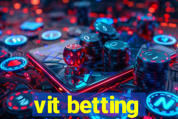 vit betting