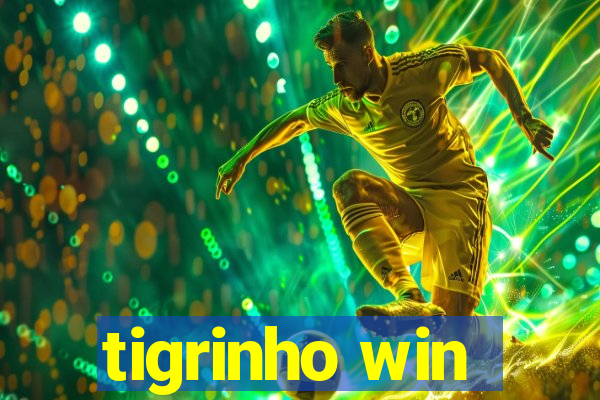 tigrinho win