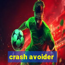 crash avoider