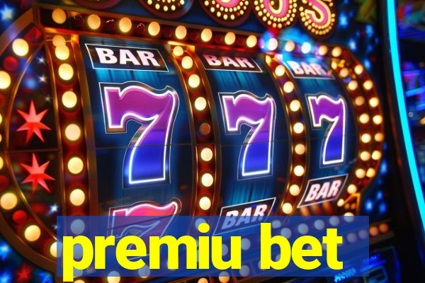 premiu bet