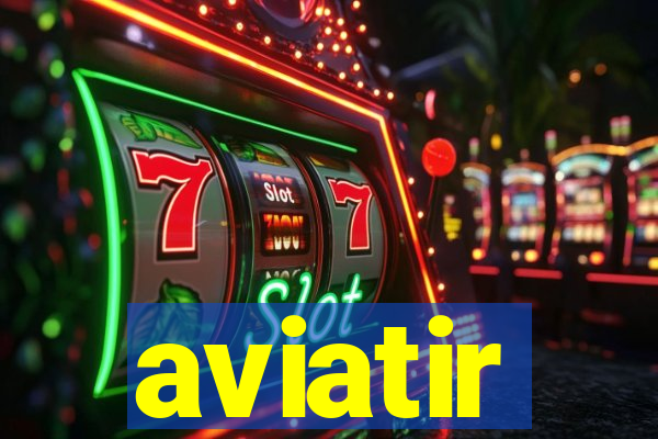 aviatir