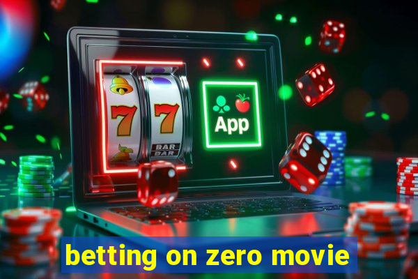 betting on zero movie