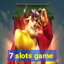 7 slots game