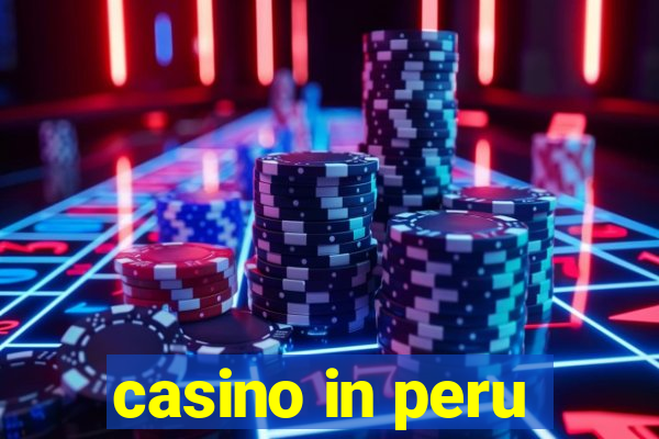 casino in peru