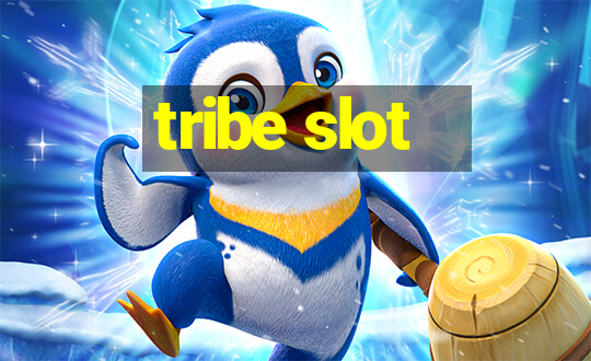 tribe slot