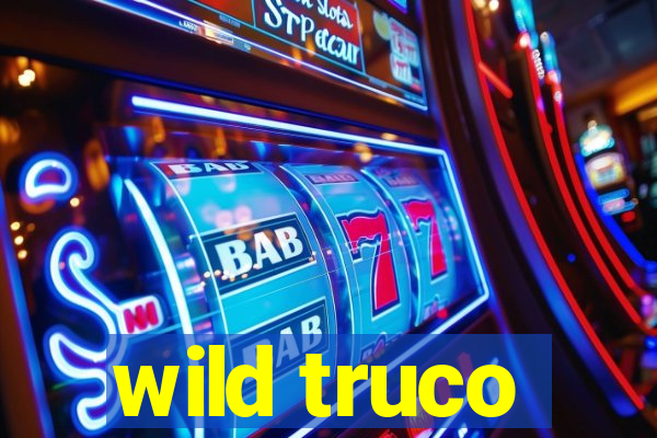 wild truco