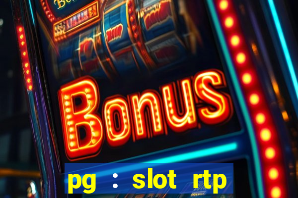 pg : slot rtp hacker site