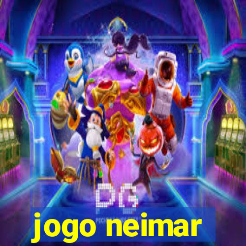 jogo neimar