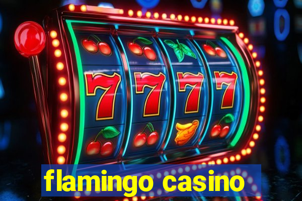 flamingo casino