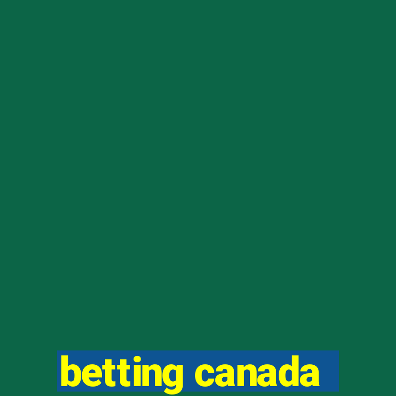 betting canada