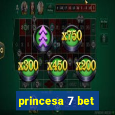 princesa 7 bet