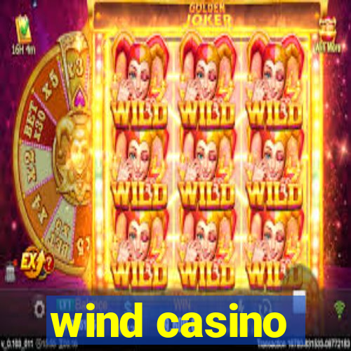 wind casino